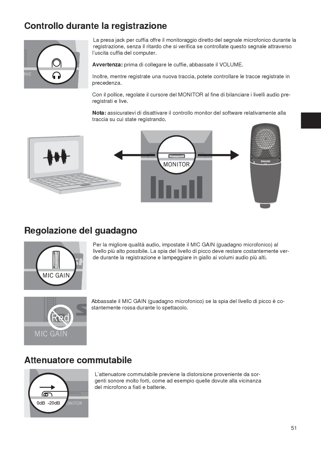 Shure PG27-USB manual Controllo durante la registrazione, Regolazione del guadagno, Attenuatore commutabile 