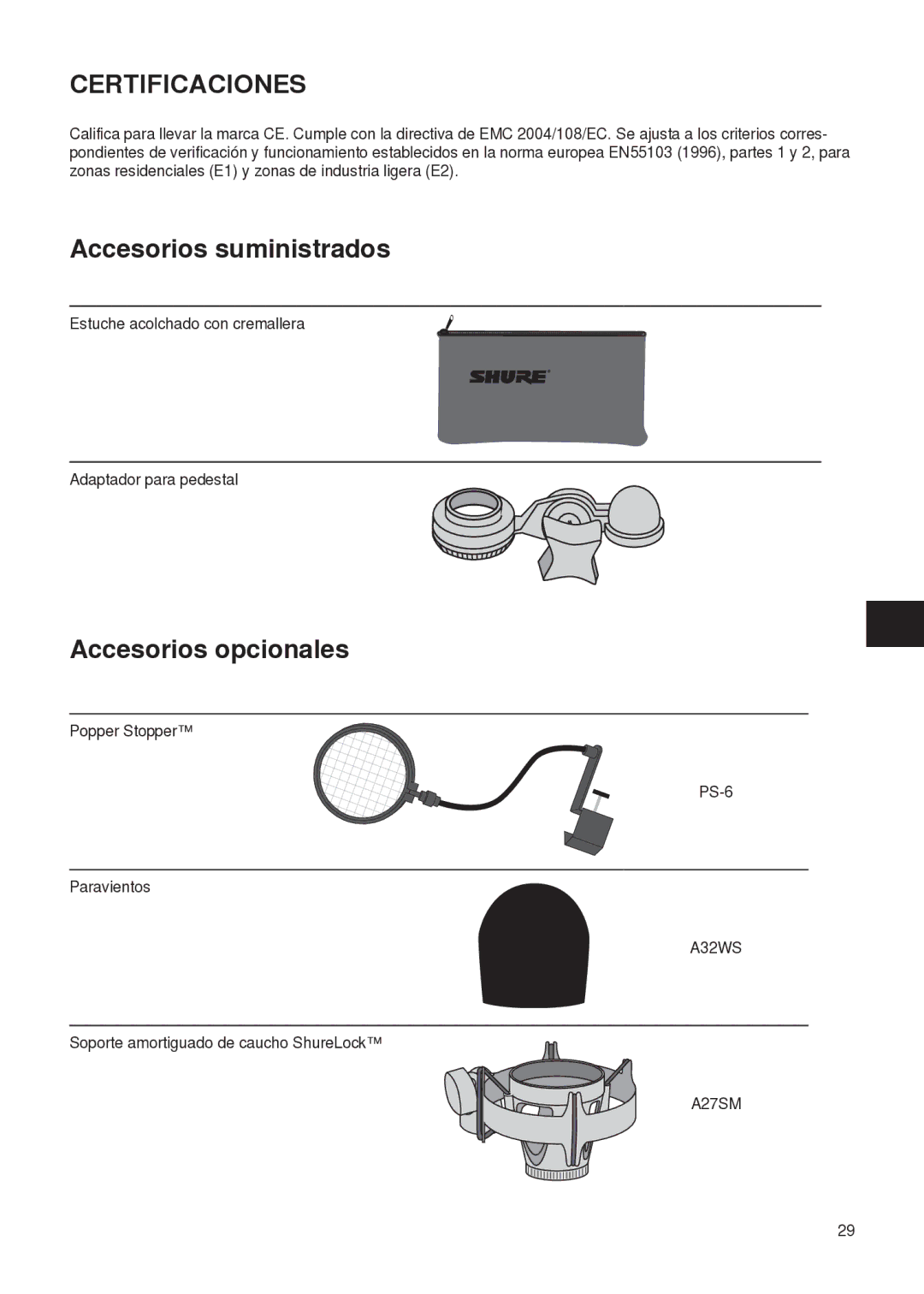 Shure PG27 manual Certificaciones, Accesorios suministrados, Accesorios opcionales 