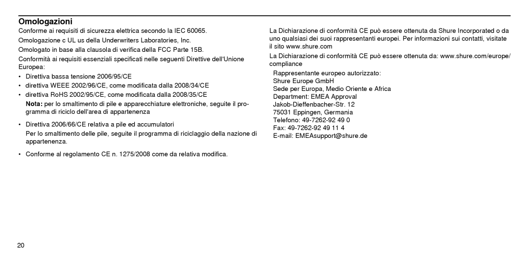 Shure SBC210 manual Omologazioni 