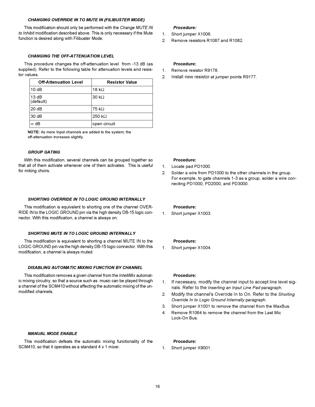 Shure SCM410E manual Changing Override in to Mute in Filibuster Mode, Changing the OFF-ATTENUATION Level, Group Gating 