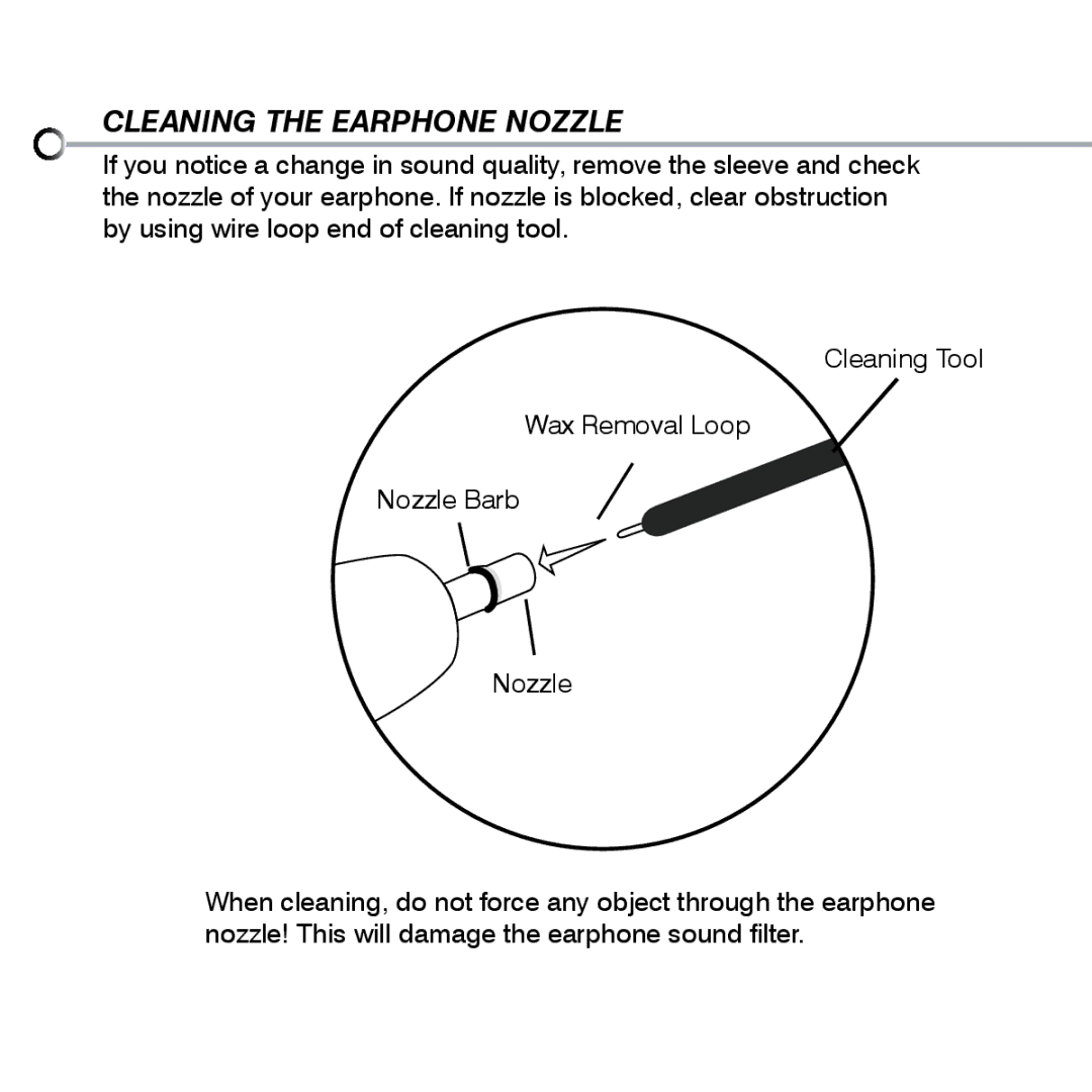 Shure SE420 manual Cleaning the Earphone Nozzle 