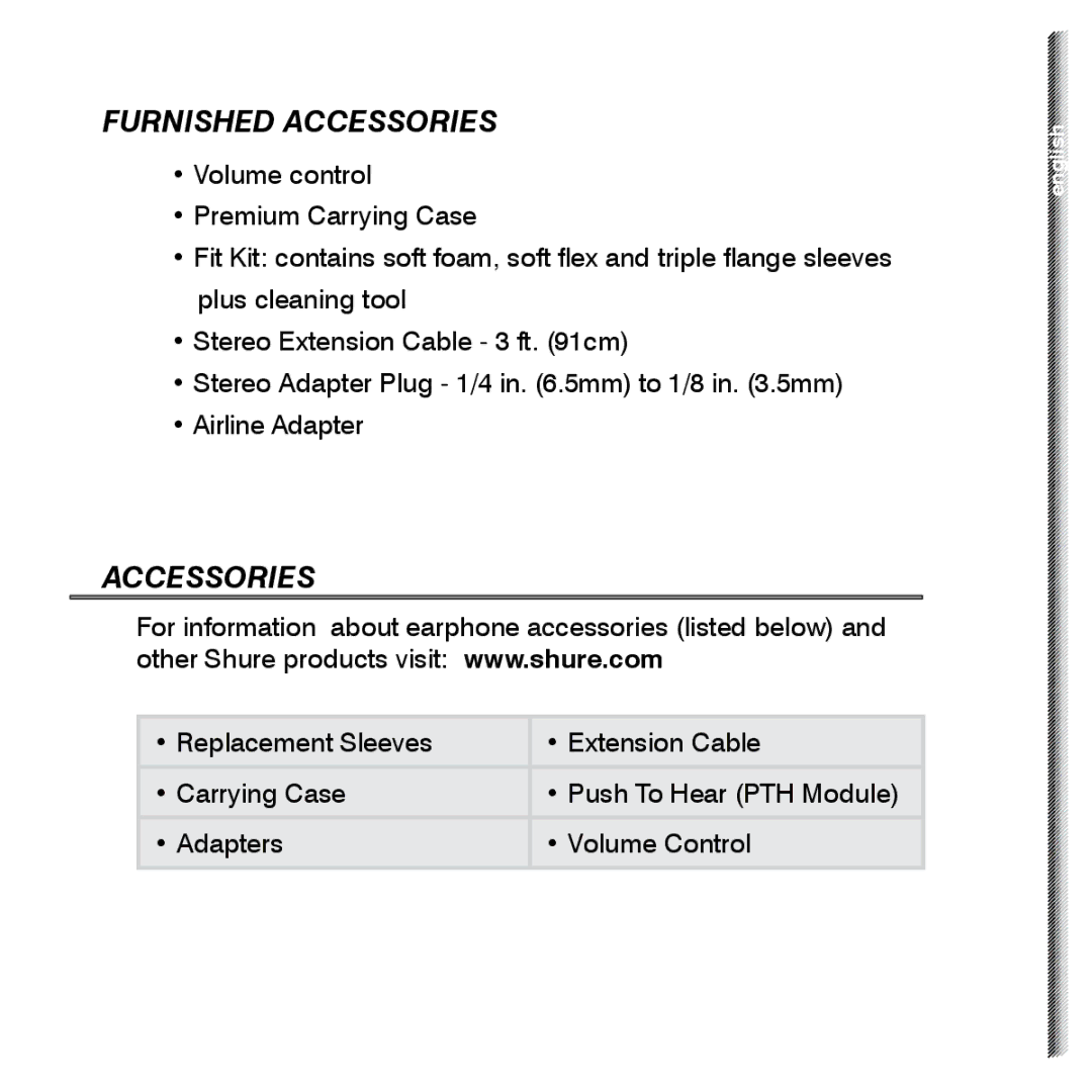 Shure SE420 manual Furnished Accessories 