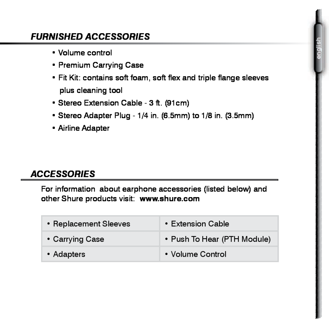 Shure SE420 manual Furnished Accessories 
