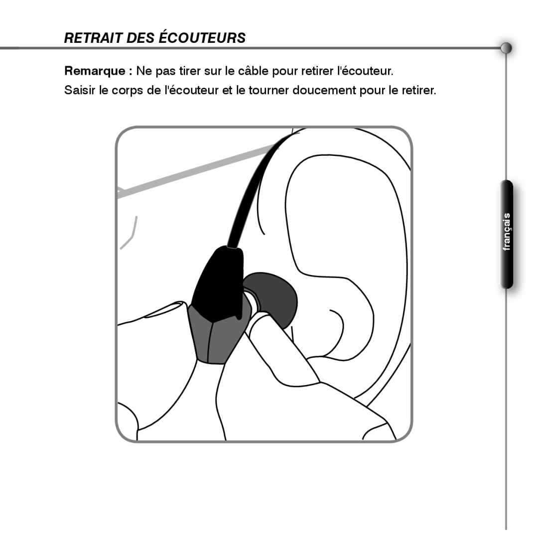 Shure SE530 manual Retrait DES Écouteurs 