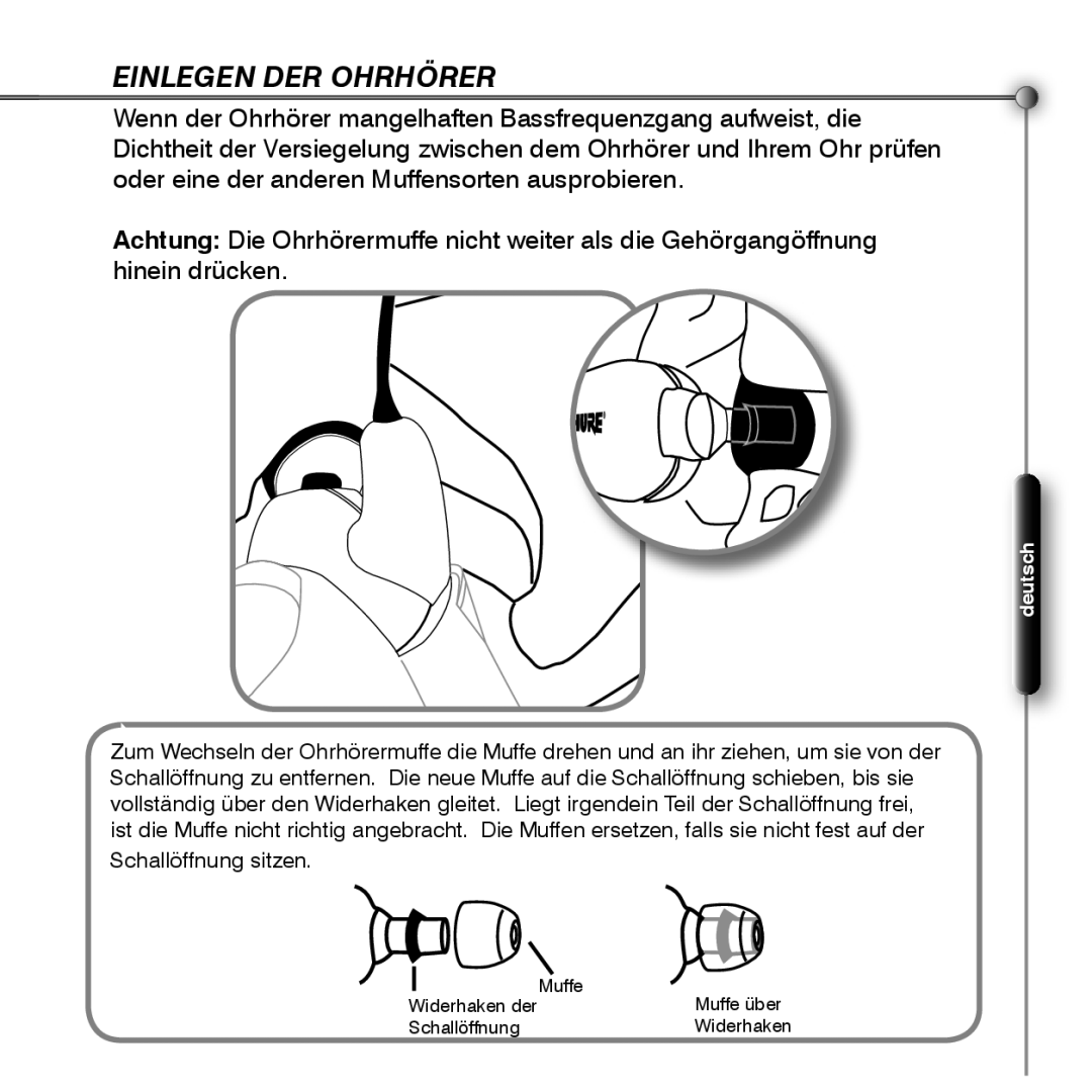 Shure SE530 manual Einlegen DER Ohrhörer 