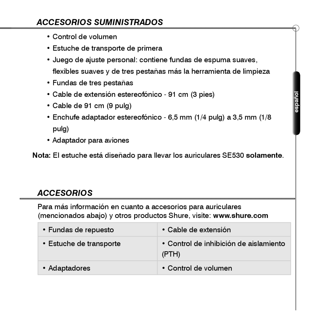 Shure SE530 manual Accesorios Suministrados 