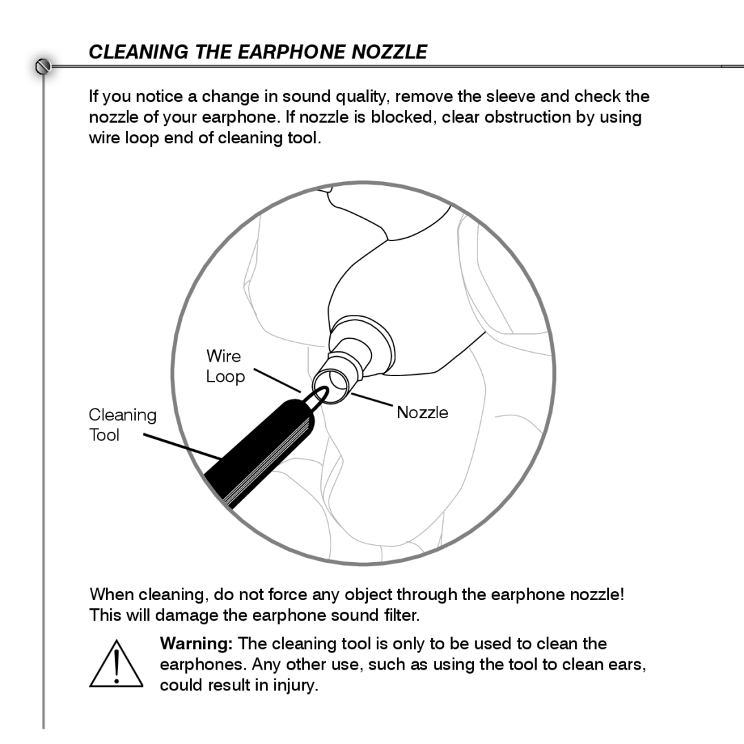 Shure SE530 manual Cleaning the Earphone Nozzle 