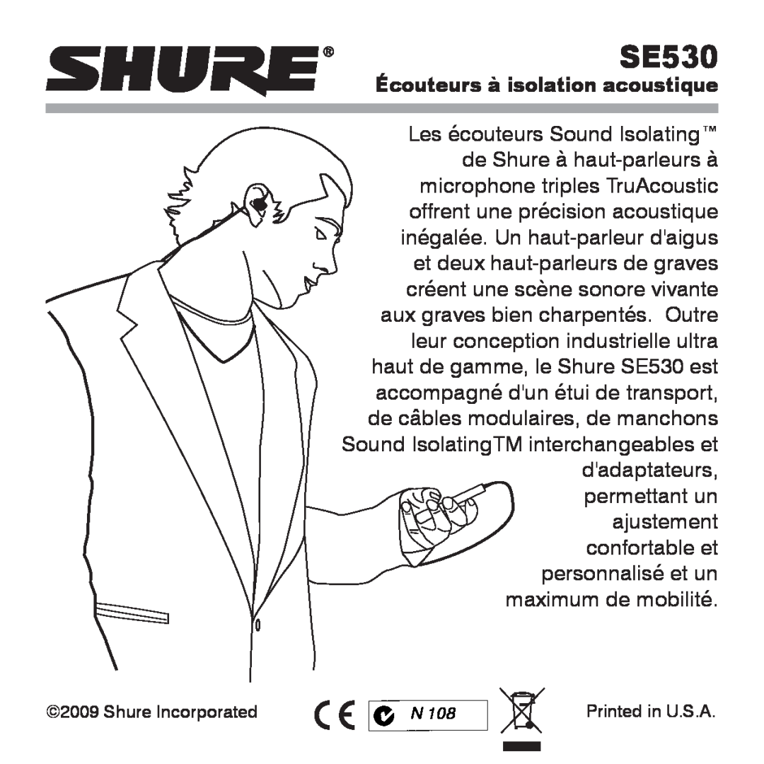 Shure SE530 manual Écouteurs à isolation acoustique 