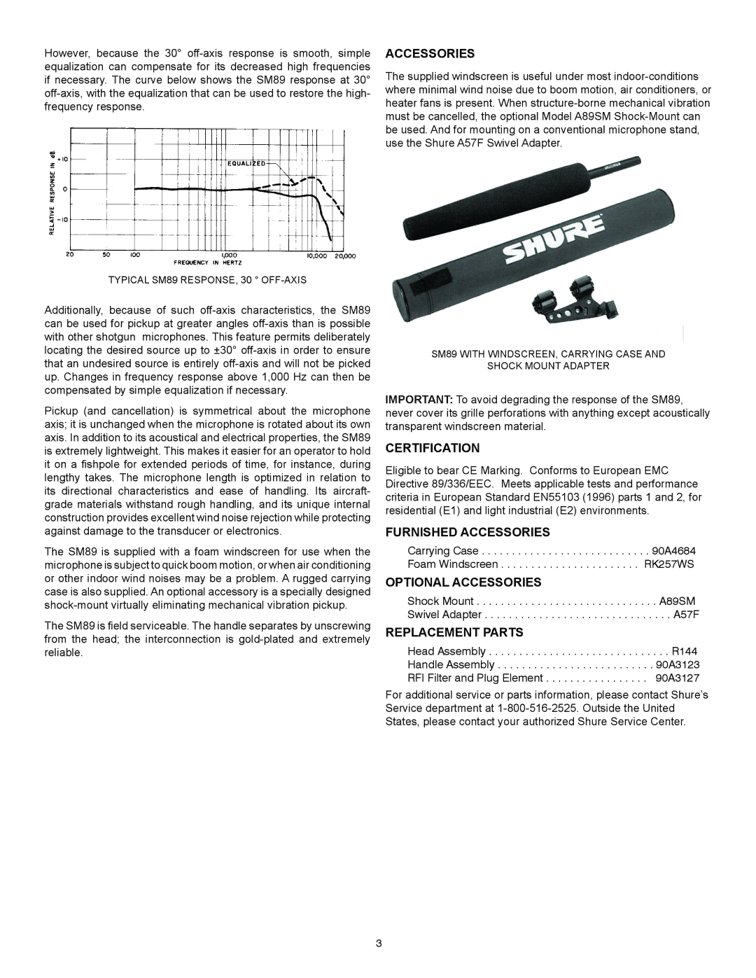 Shure SM89 specifications Certification, Furnished Accessories, Optional Accessories, Replacement Parts 