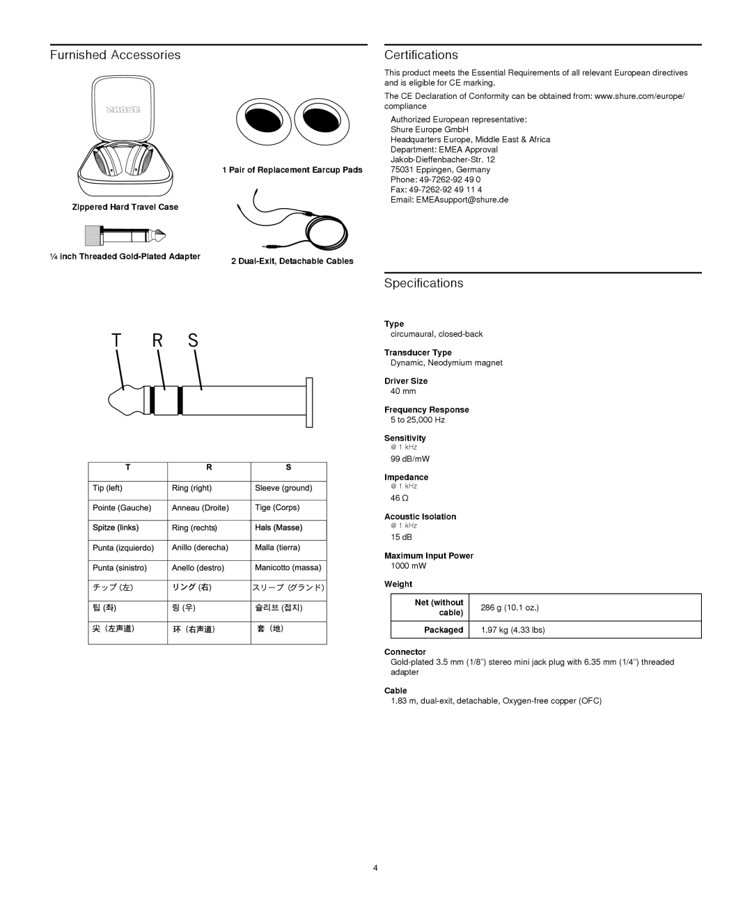 Shure SRH1540 manual Furnished Accessories Certifications 