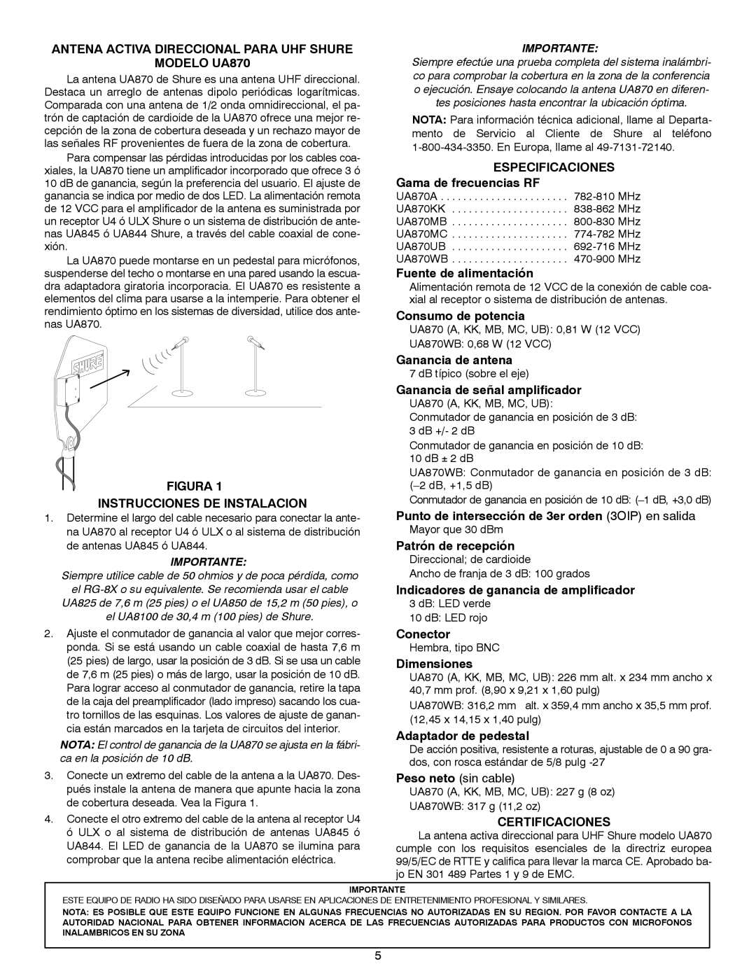 Shure installation instructions Antena Activa Direccional Para UHF Shure Modelo UA870, Especificaciones, Certificaciones 