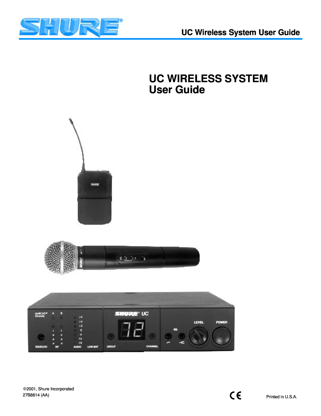 Shure manual UC WIRELESS SYSTEM User Guide, UC Wireless System User Guide, 2001, Shure Incorporated, 27B8614 AA 