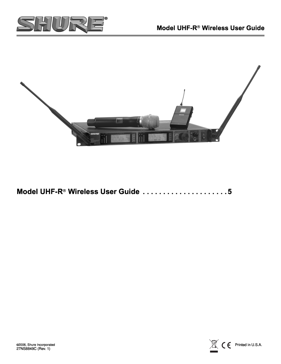 Shure manual Model UHF-R≤ Wireless User Guide, 27NS8849C Rev 