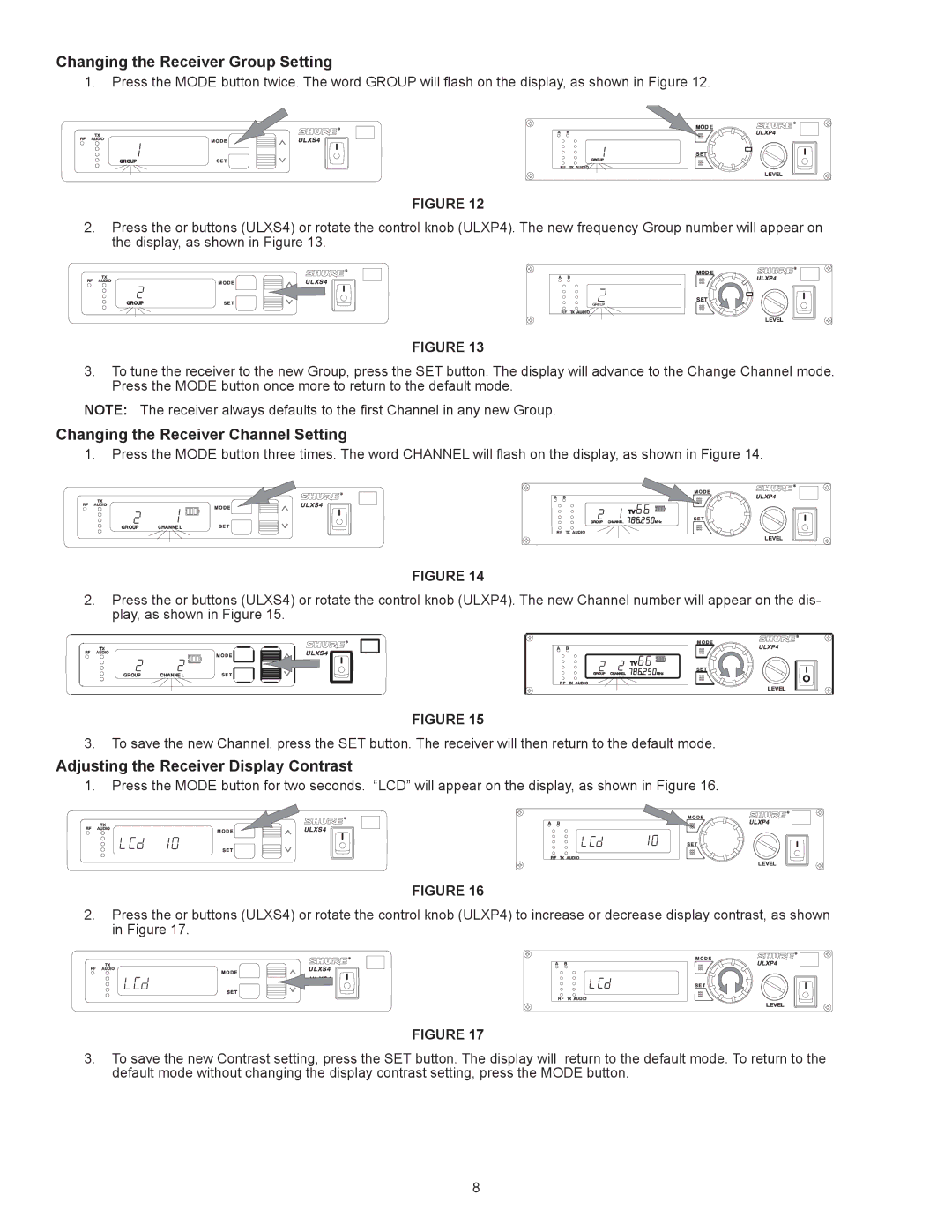 Shure ULX manual Changing the Receiver Group Setting, Changing the Receiver Channel Setting 