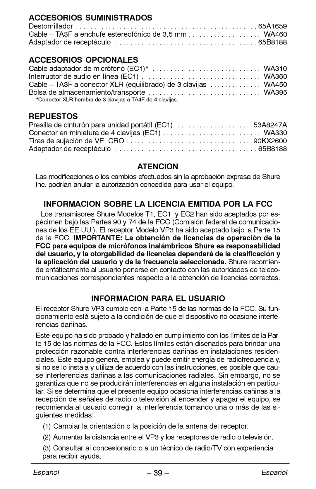 Shure VP manual Accesorios Suministrados, Accesorios Opcionales, Repuestos, Atencion, Informacion Para EL Usuario 