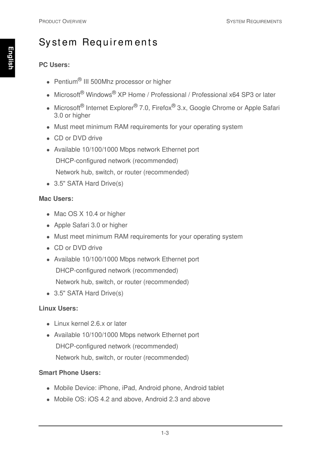 Shuttle Computer Group 74RKD20005SHU001 System Requirements, PC Users, Mac Users, Linux Users, Smart Phone Users 