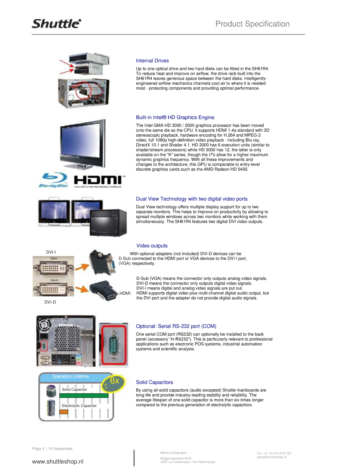 Shuttle Computer Group SH61R4 manual Internal Drives, Built-in Intel HD Graphics Engine, Video outputs, Solid Capacitors 