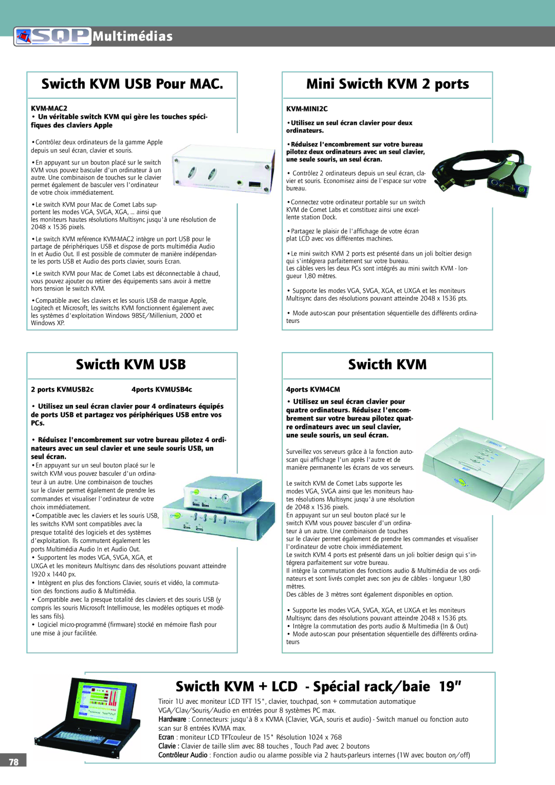 Shuttle Computer Group XPC M1000 Swicth KVM USB Pour MAC, Mini Swicth KVM 2 ports, Swicth KVM + LCD Spécial rack/baie 