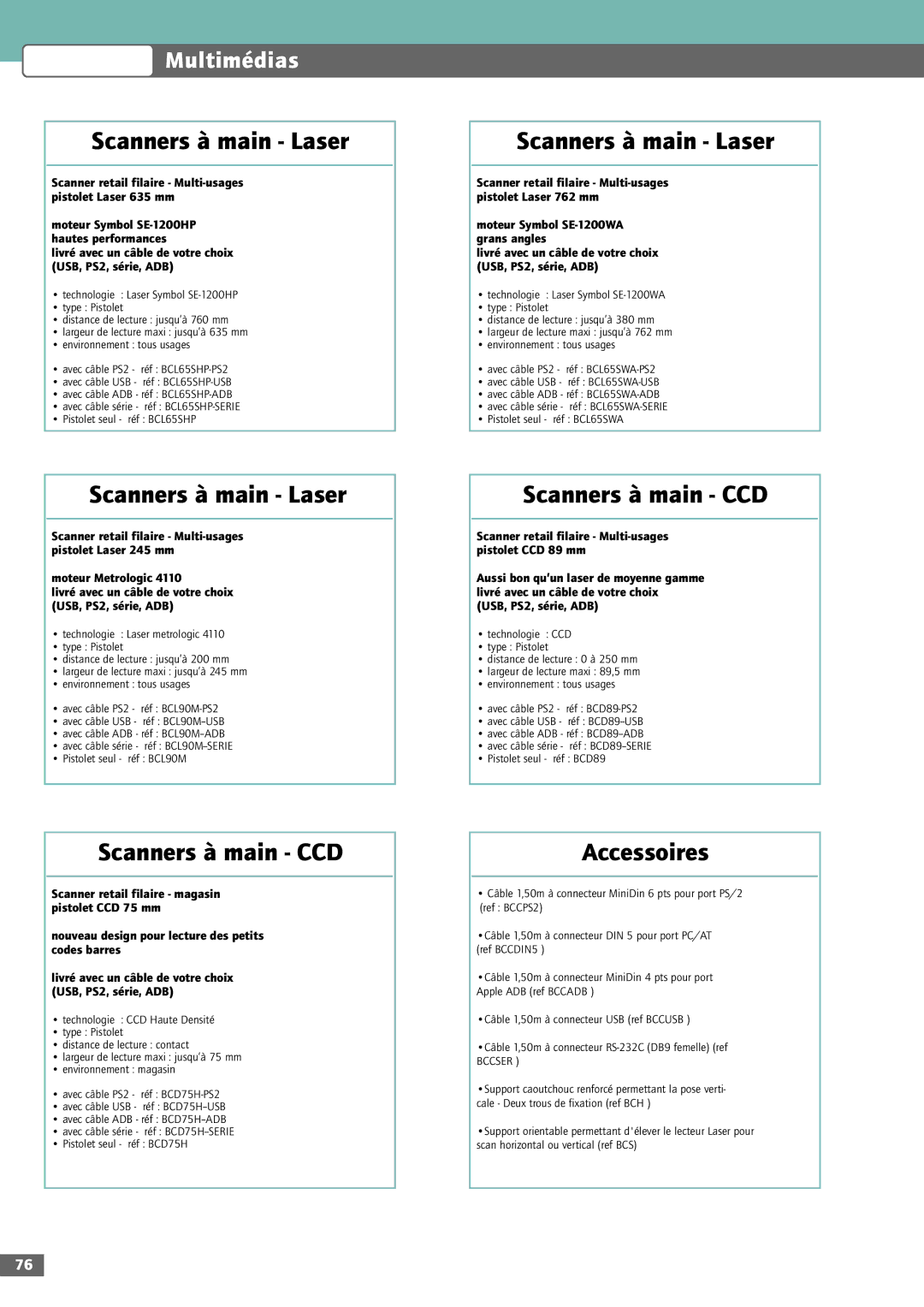 Shuttle Computer Group XPC M1000 manual Scanners à main Laser, Scanners à main CCD, Accessoires 