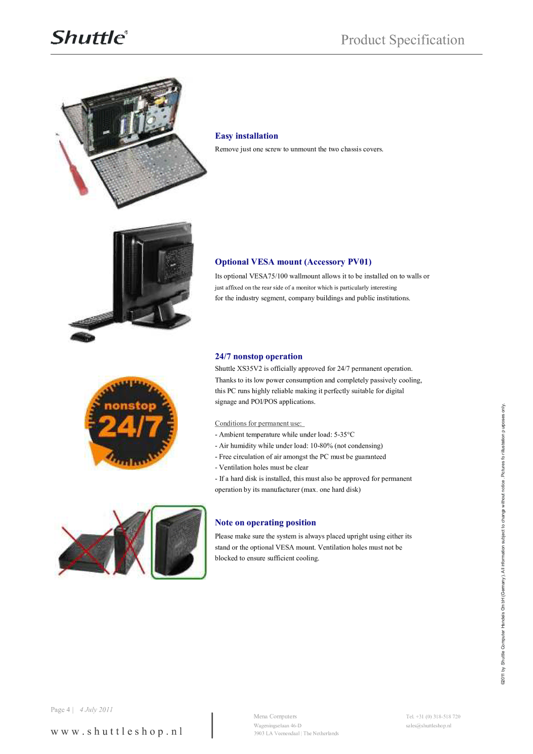 Shuttle Computer Group XS35V2 dimensions Easy installation, Optional Vesa mount Accessory PV01, 24/7 nonstop operation 