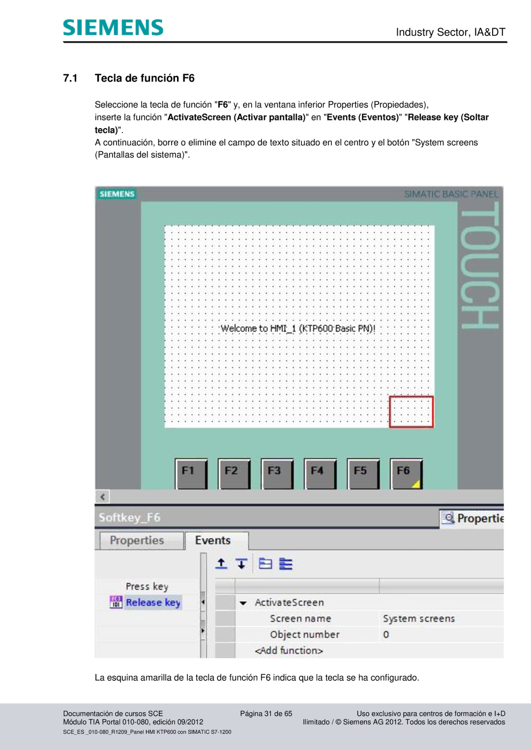 Siemens 010-080 manual Tecla de función F6 