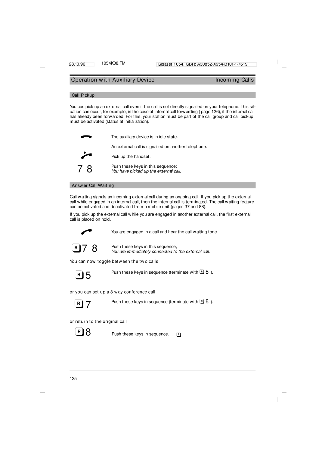 Siemens 1054 Operation with Auxiliary Device Incoming Calls, You have picked up the external call, Answer Call Waiting 