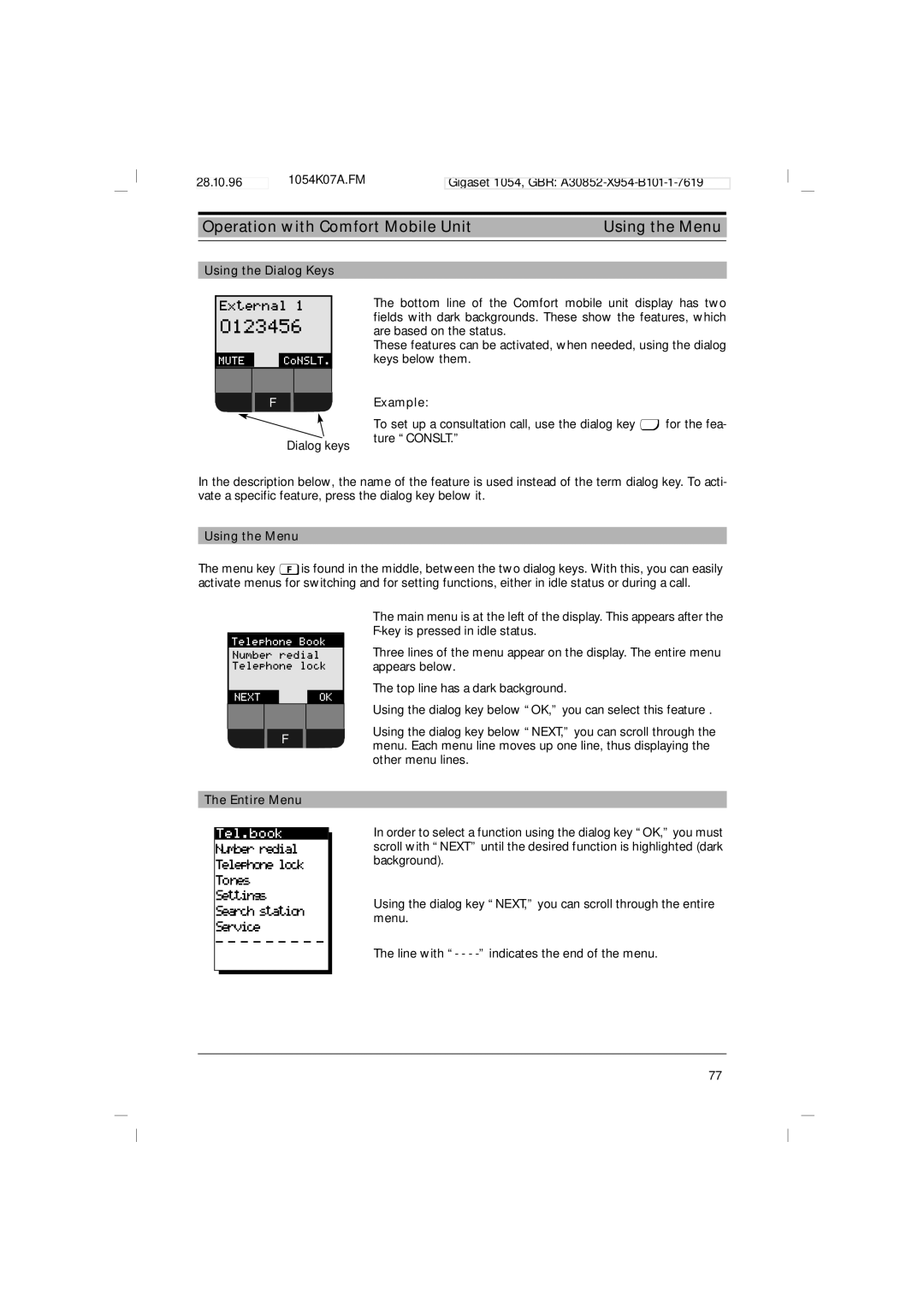 Siemens 1054 operating instructions Operation with Comfort Mobile Unit Using the Menu, Using the Dialog Keys, Entire Menu 