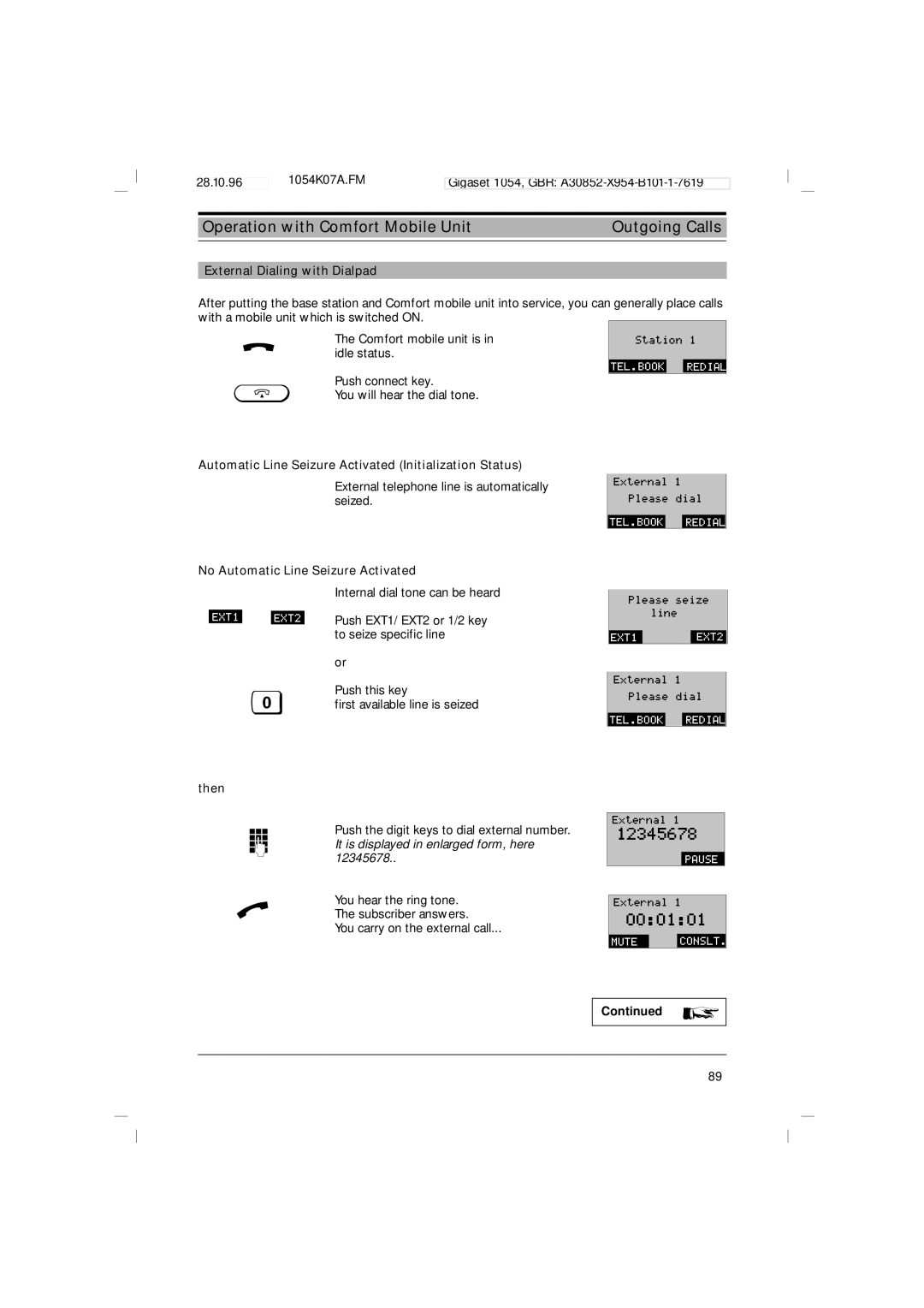 Siemens 1054 operating instructions Operation with Comfort Mobile Unit Outgoing Calls, External Dialing with Dialpad, Then 