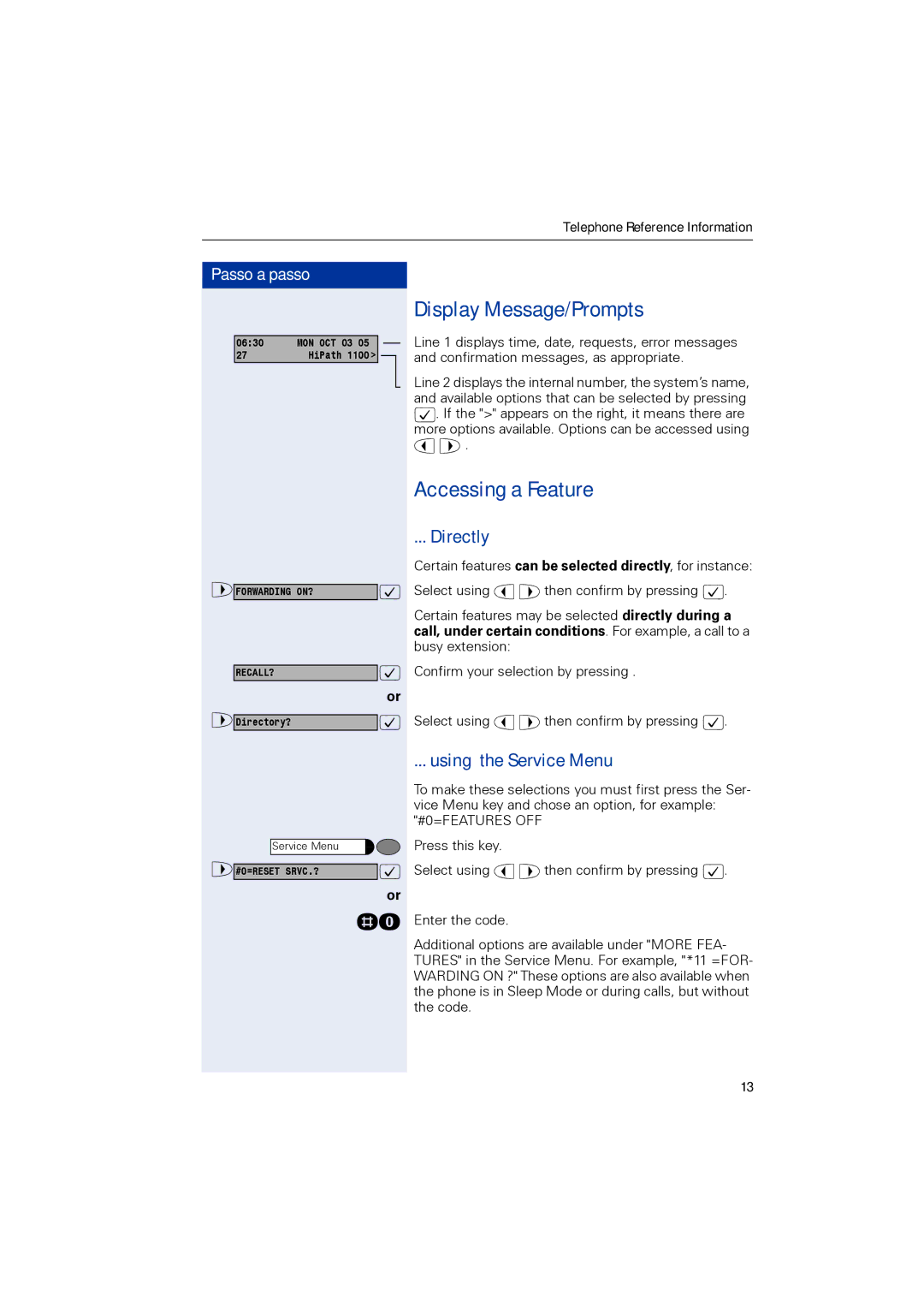 Siemens 1190 user manual Display Message/Prompts, Accessing a Feature, Directly, Using the Service Menu 