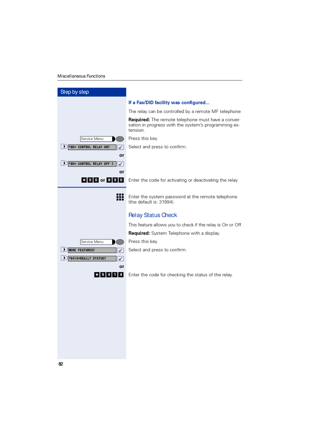 Siemens 1190 user manual Relay Status Check, If a Fax/DID facility was configured 