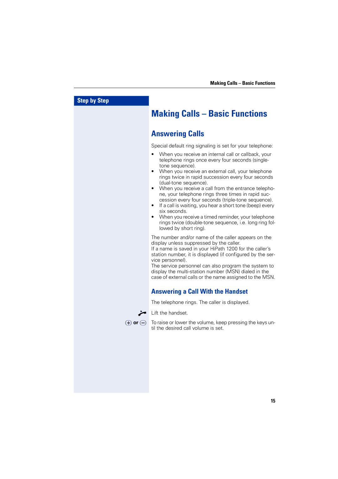 Siemens 1200 manual Making Calls Basic Functions, Answering Calls, Answering a Call With the Handset 