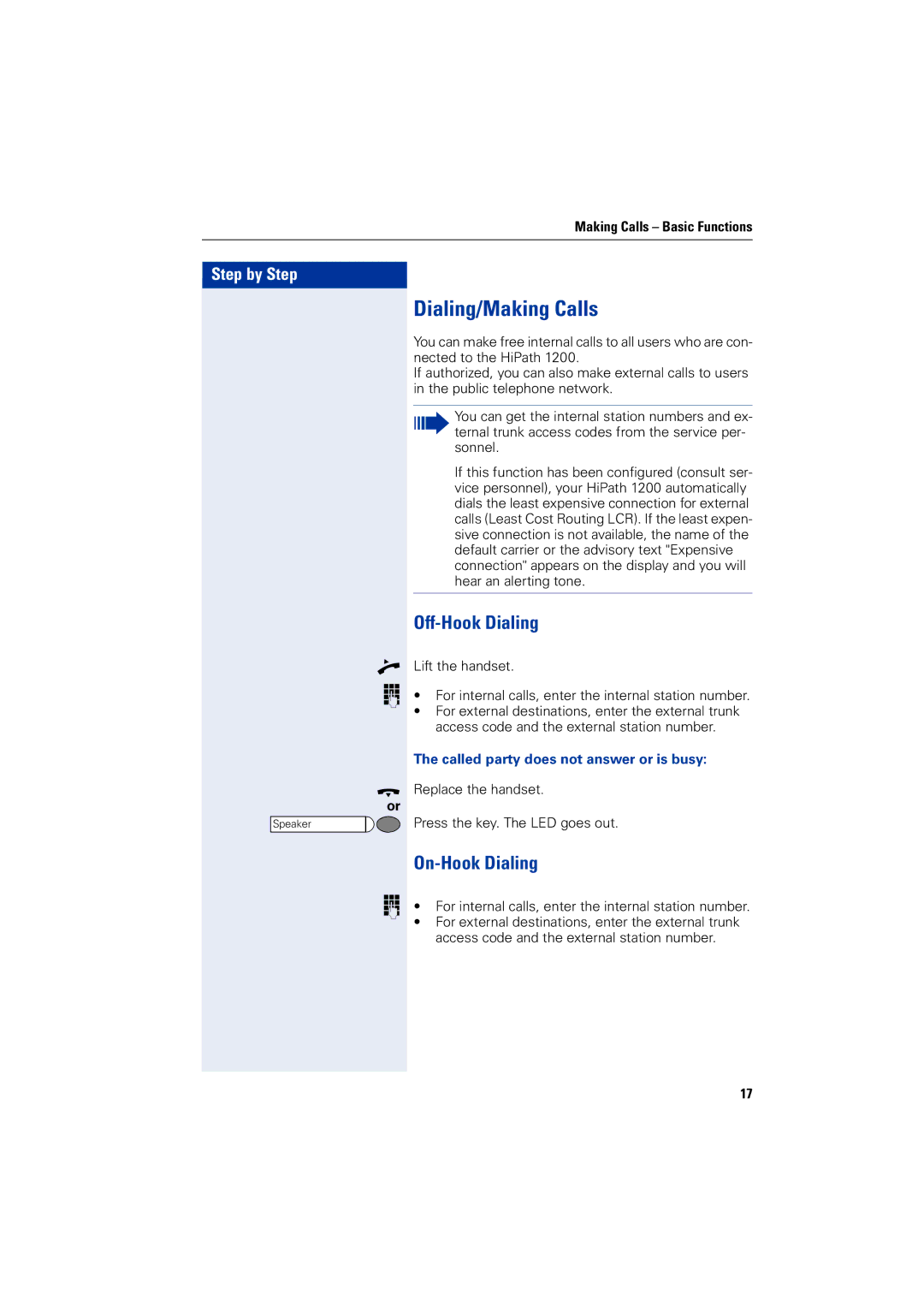 Siemens 1200 manual Dialing/Making Calls, Off-Hook Dialing, On-Hook Dialing, Called party does not answer or is busy 