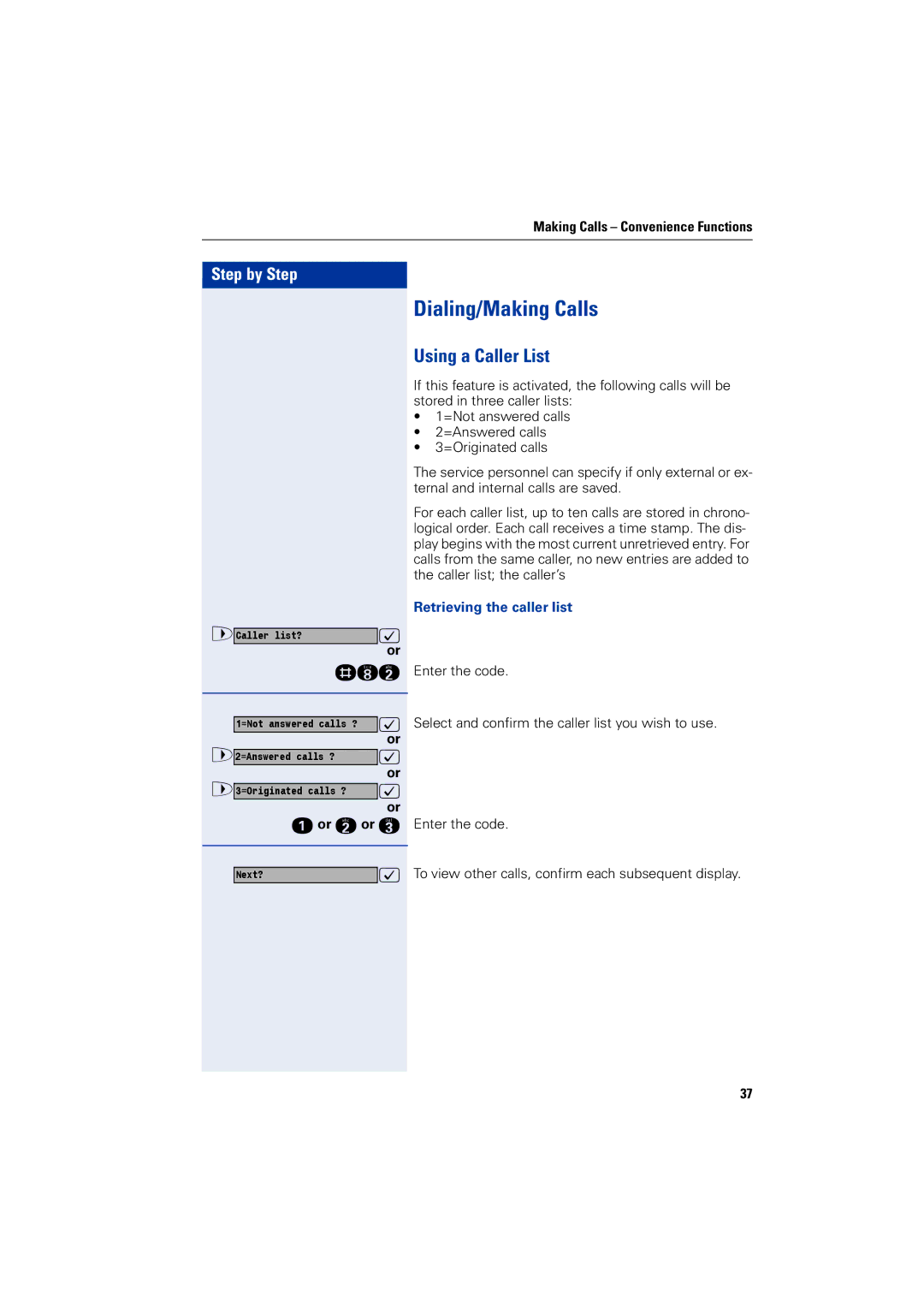 Siemens 1200 manual Using a Caller List, Retrieving the caller list 