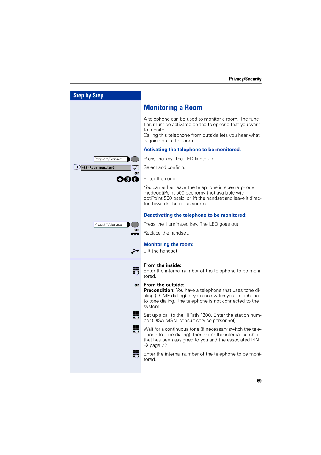 Siemens 1200 manual Monitoring a Room, Activating the telephone to be monitored, Deactivating the telephone to be monitored 