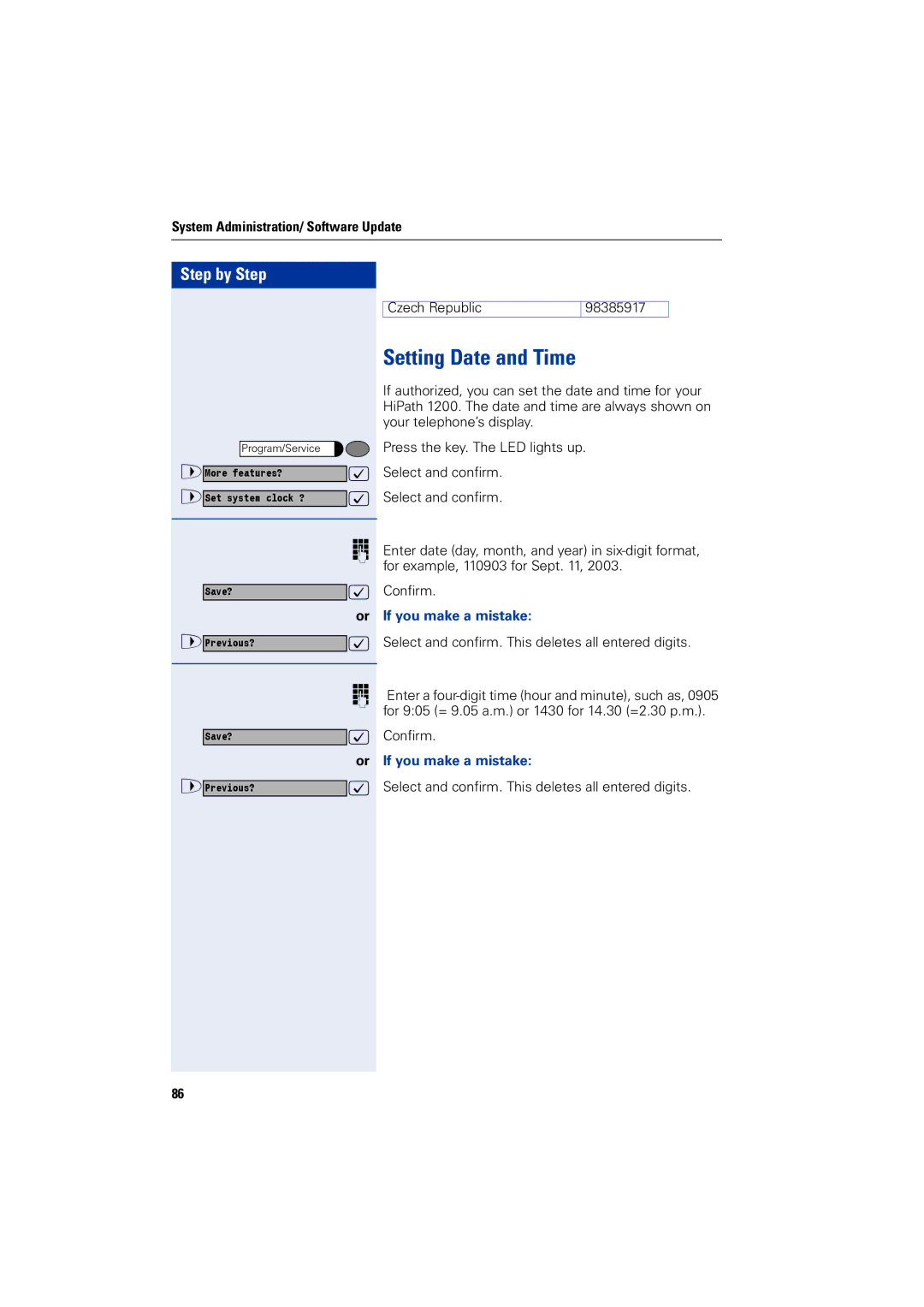 Siemens 1200 manual Setting Date and Time, Select and confirm. This deletes all entered digits 