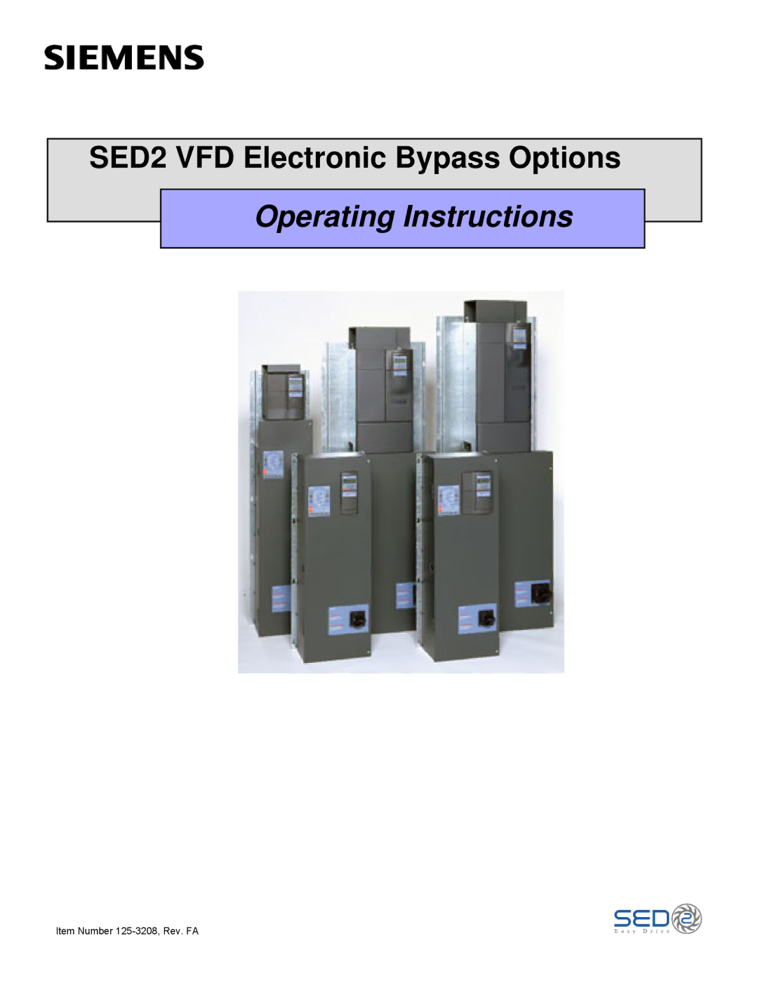 Siemens 125-3208 operating instructions SED2 VFD Electronic Bypass Options 