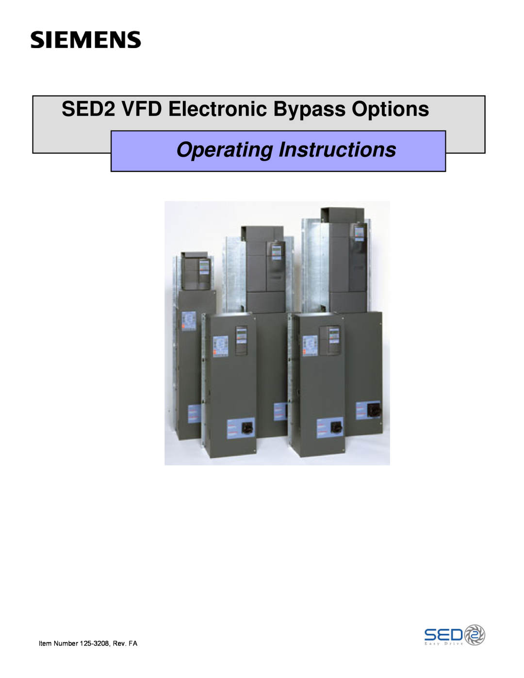 Siemens 125-3208 operating instructions SED2 VFD Electronic Bypass Options, Operating Instructions 