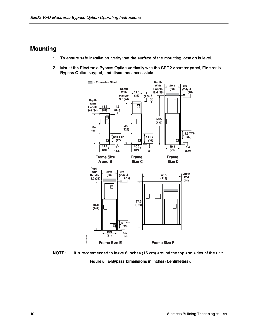 Siemens 125-3208 operating instructions Mounting, Frame Size A and B, Size C, Size D, Frame Size E, Frame Size F 