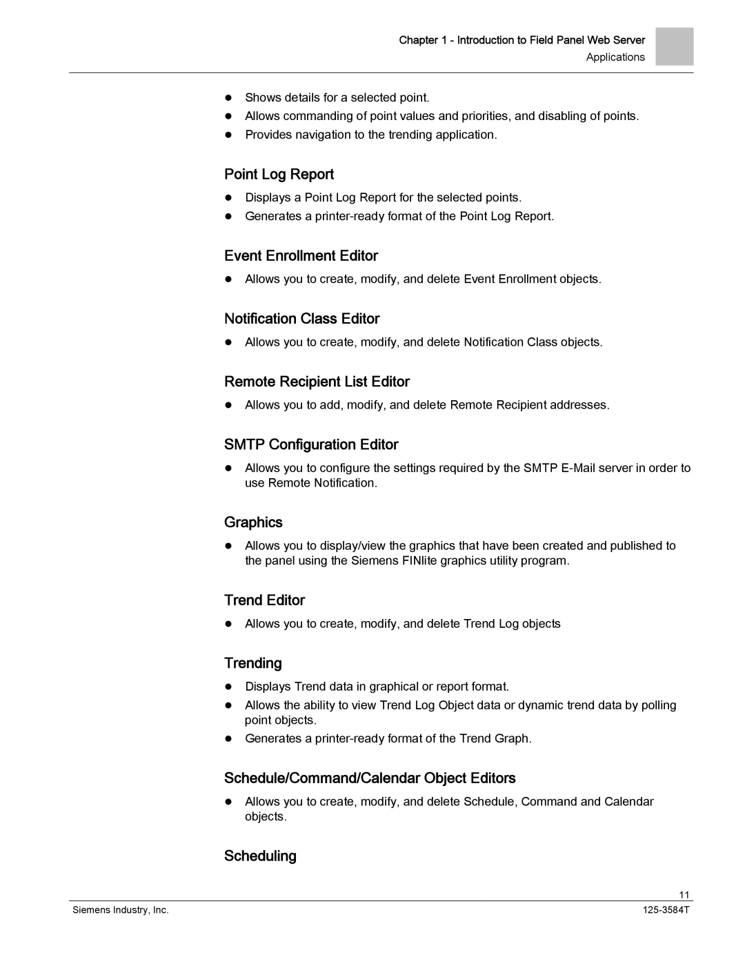 Siemens 125-3584T manual Point Log Report, Event Enrollment Editor, Notification Class Editor, Remote Recipient List Editor 