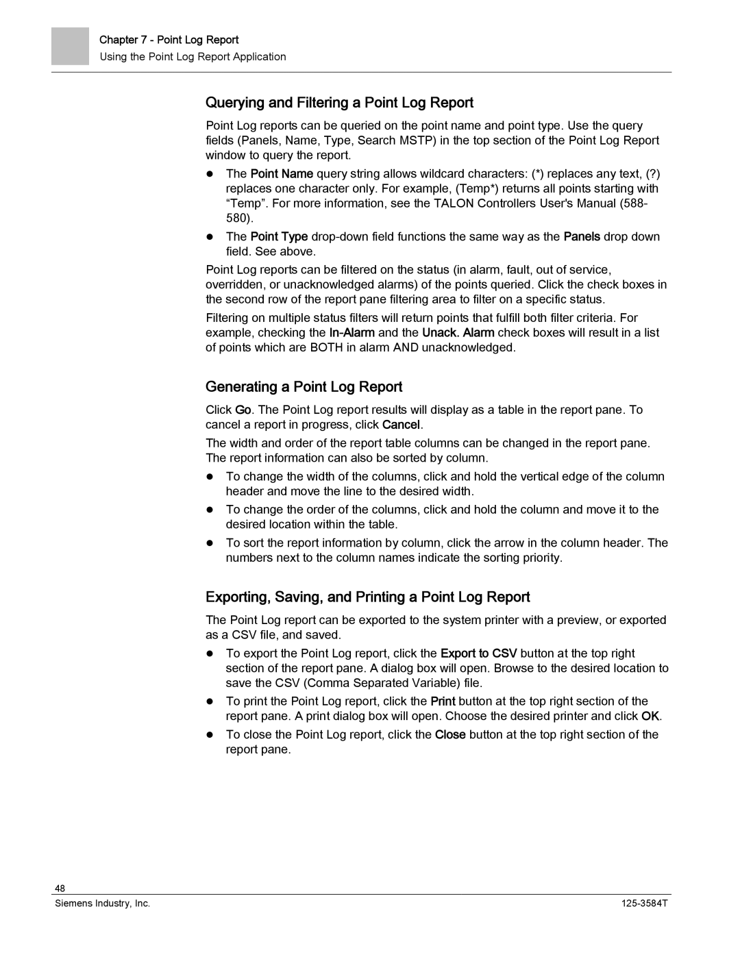 Siemens 125-3584T manual Querying and Filtering a Point Log Report, Generating a Point Log Report 