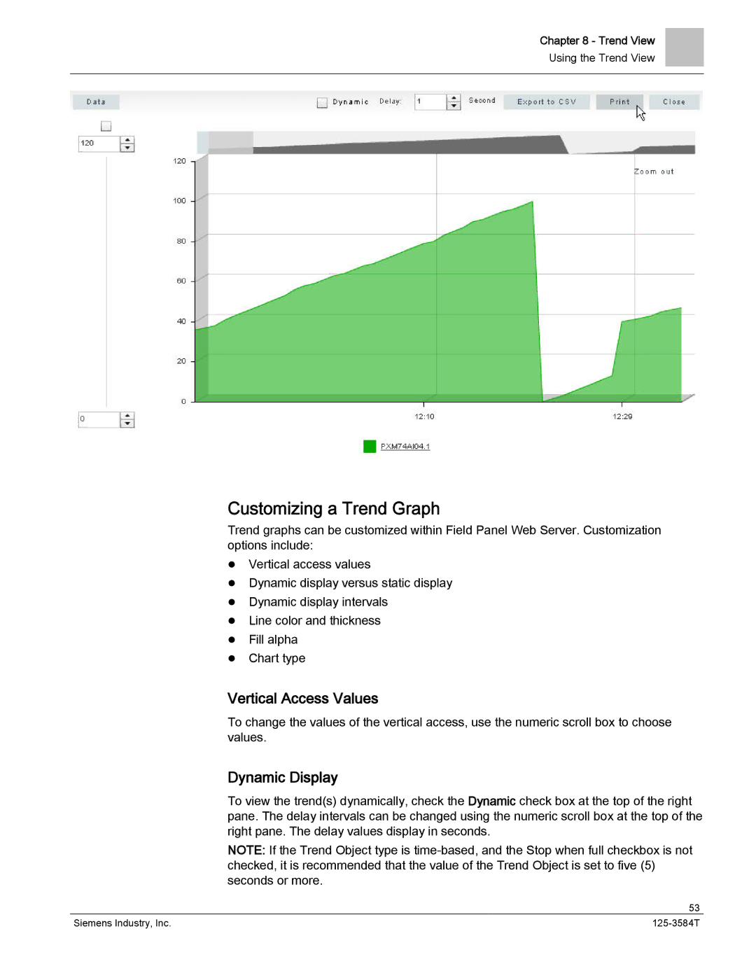 Siemens 125-3584T manual Customizing a Trend Graph, Vertical Access Values, Dynamic Display 