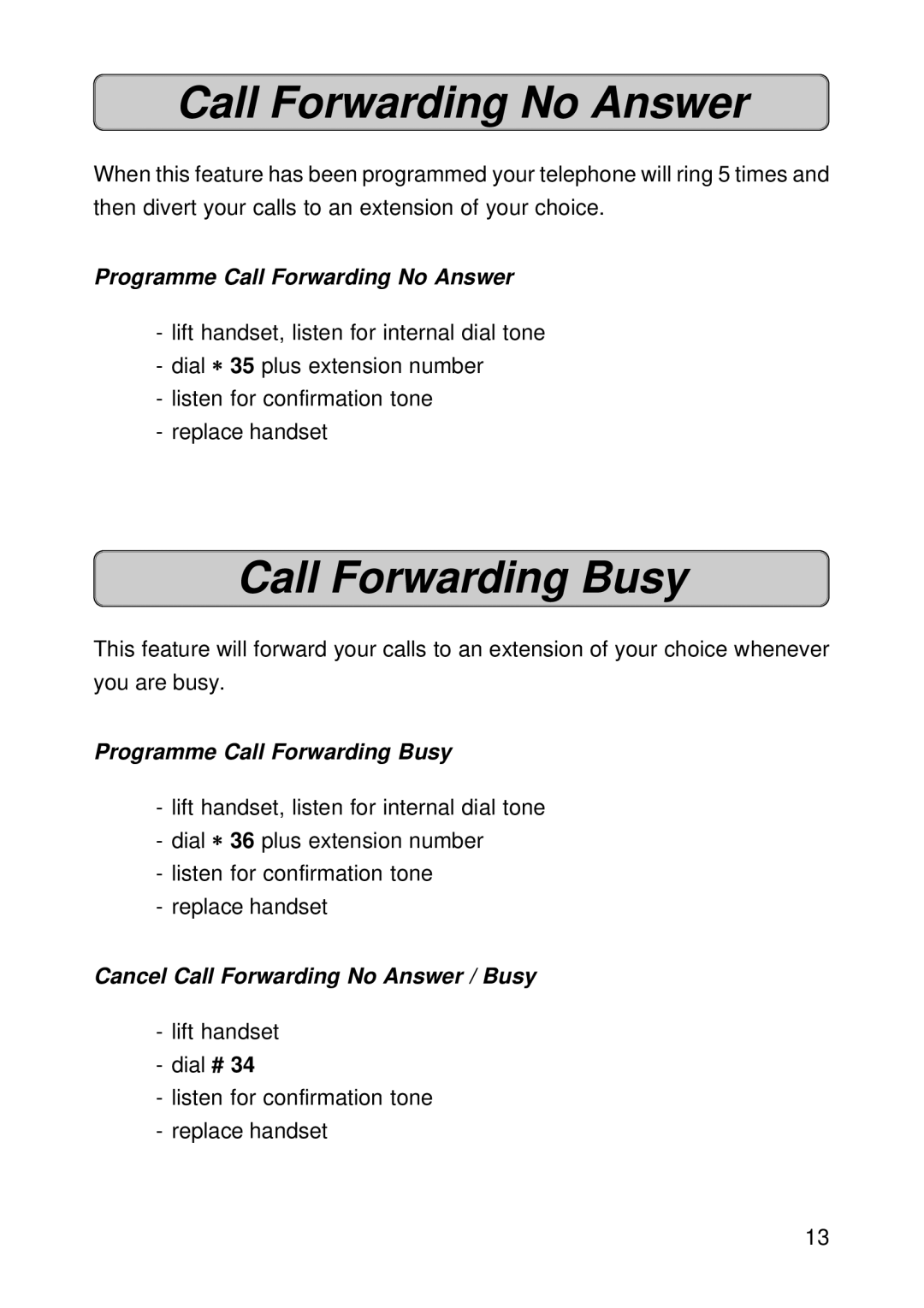 Siemens 150 manual Programme Call Forwarding No Answer, Programme Call Forwarding Busy 