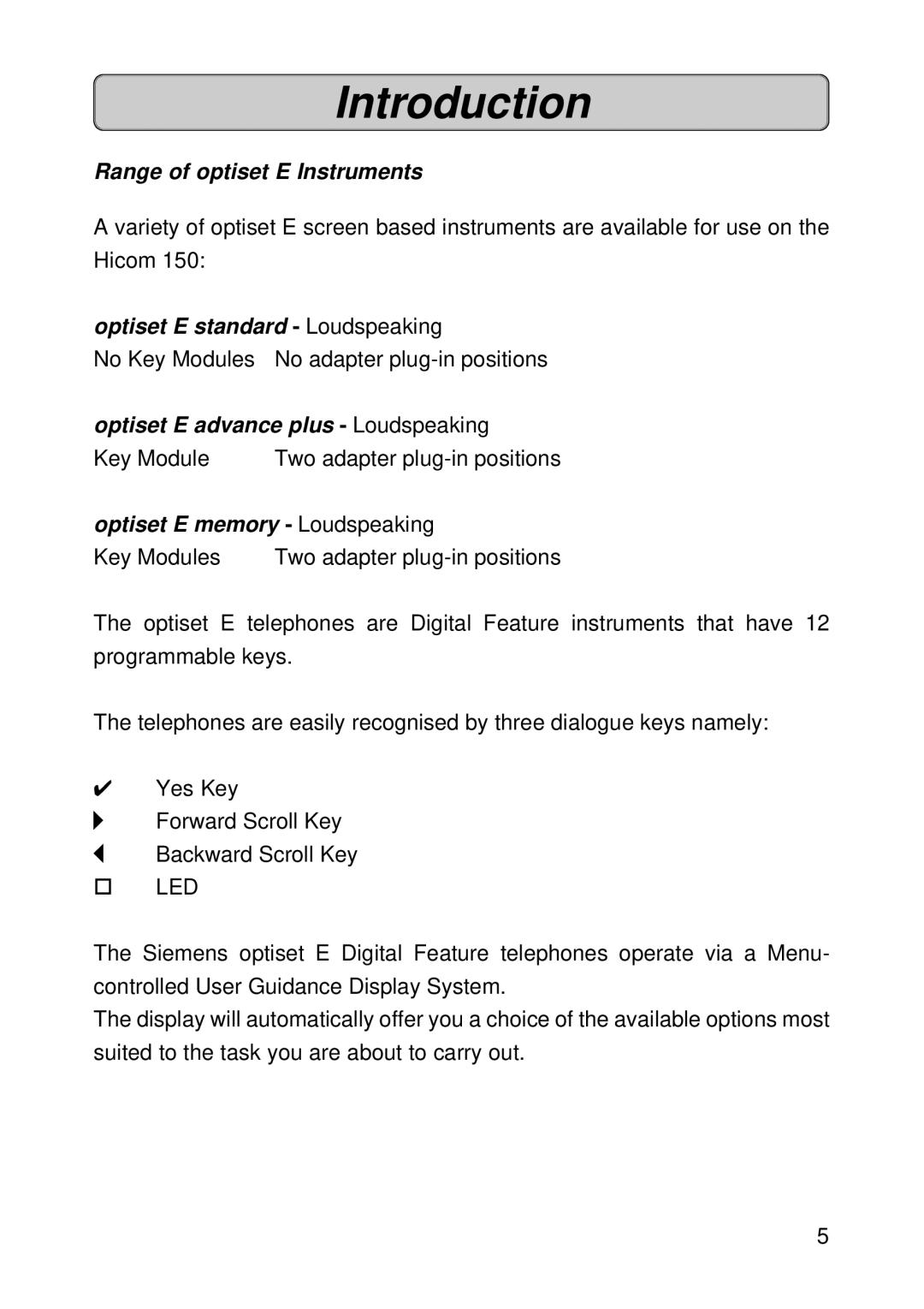 Siemens 150 Introduction, Range of optiset E Instruments, Optiset E standard Loudspeaking, Optiset E memory Loudspeaking 