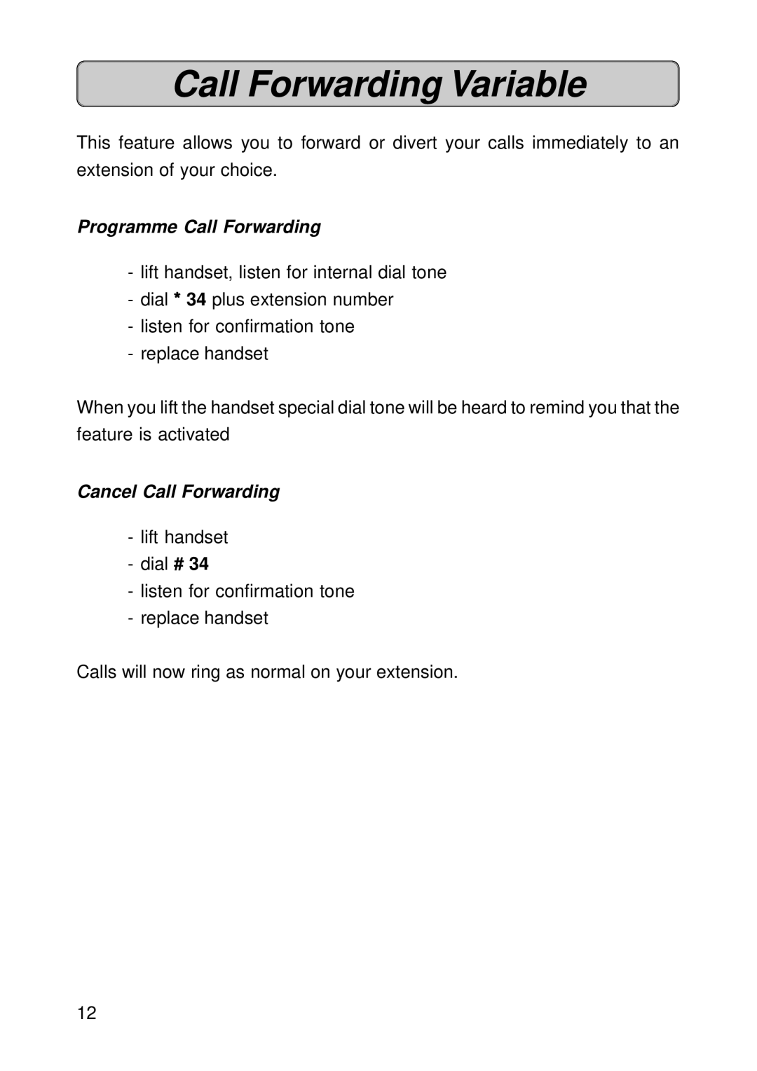 Siemens 150 manual Call Forwarding Variable, Programme Call Forwarding, Cancel Call Forwarding 