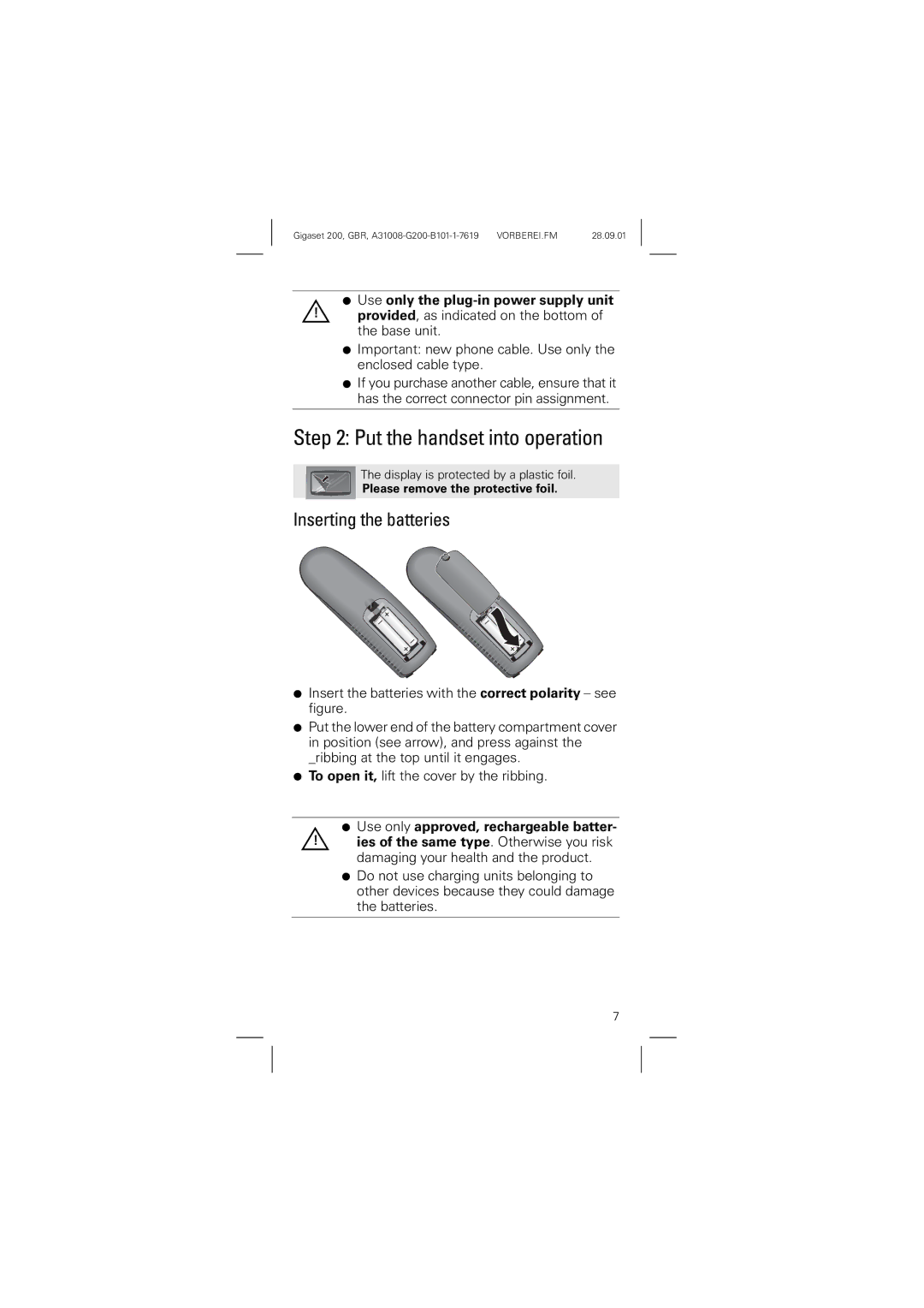 Siemens 200 manual Put the handset into operation, Inserting the batteries, Use only approved, rechargeable batter 