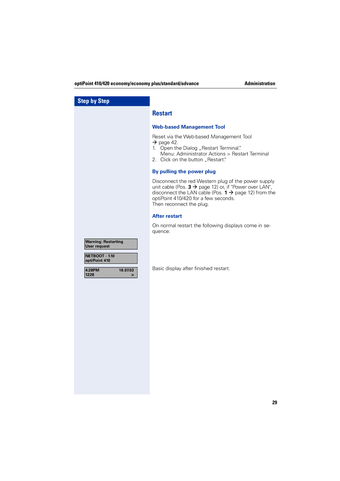 Siemens 2000 manual Restart, Web-based Management Tool, By pulling the power plug, After restart 