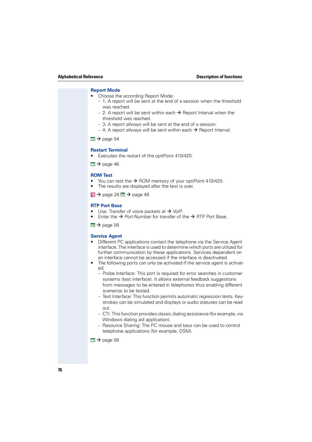 Siemens 2000 manual Report Mode, Restart Terminal, RTP Port Base, Service Agent 