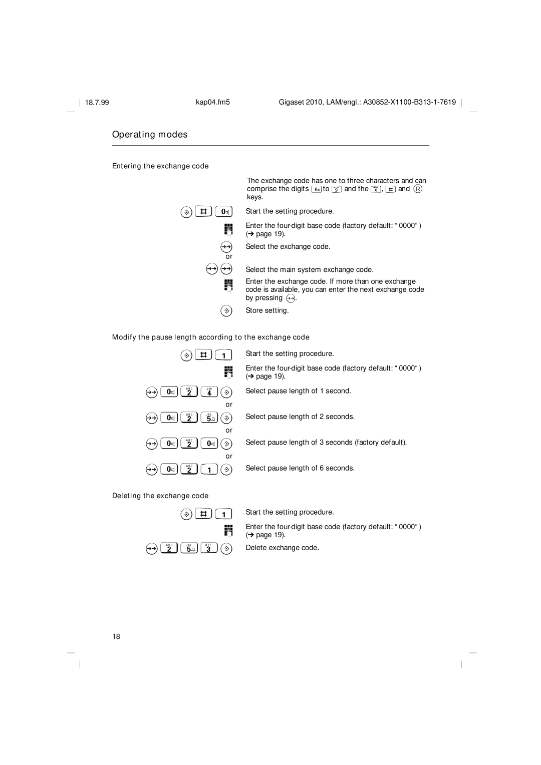 Siemens 2010 Tango 024B 025B 020B 021B, Entering the exchange code, Modify the pause length according to the exchange code 