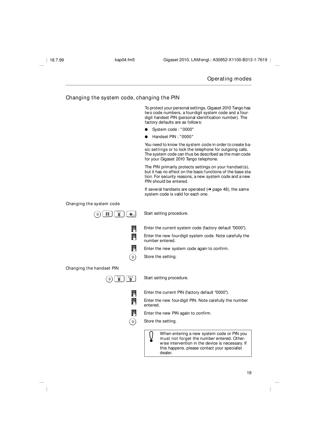 Siemens 2010 Tango Operating modes Changing the system code, changing the PIN, B89, Changing the handset PIN 