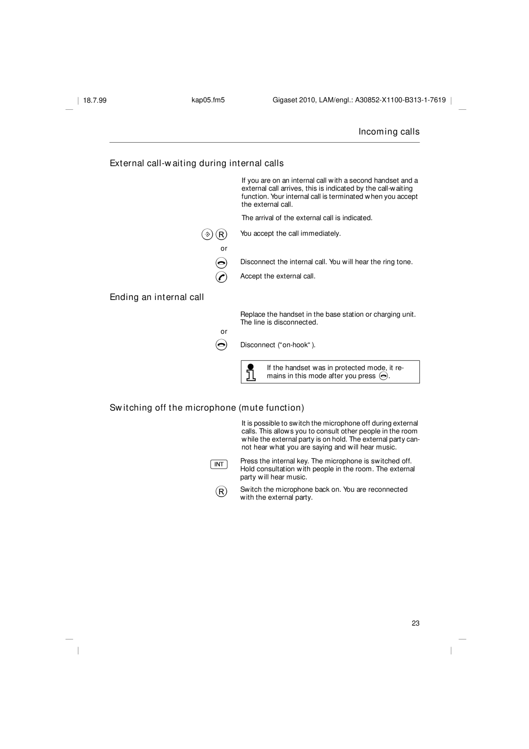 Siemens 2010 Tango Incoming calls External call-waiting during internal calls, Ending an internal call, BR or 